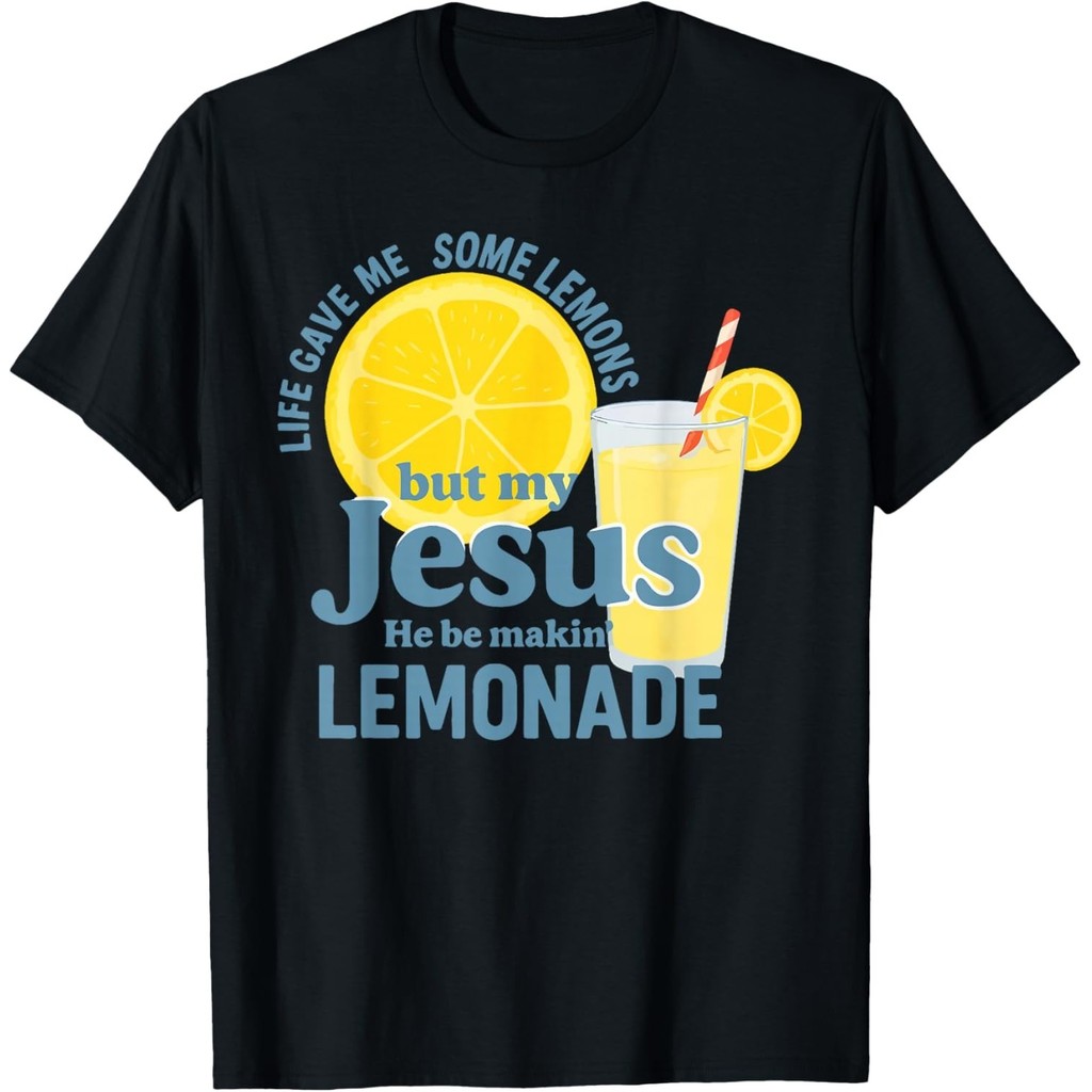 Life Gave Me Some Lemons แต่พระเยซูเขาเป็น Makin Lemonade เสื้อยืด เสื้อยืด Unisex
