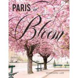 หนังสือภาษาอังกฤษ นำเข้า ของแท้ Paris in Bloom [Hardcover]