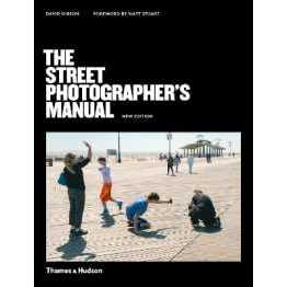 The Street Photographer's Manual (2ND) [Paperback]