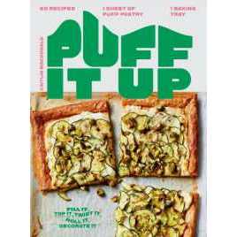 Puff It Up : 60 Recipes - 1 Sheet of Pastry, 1 Baking Tray [Hardcover]