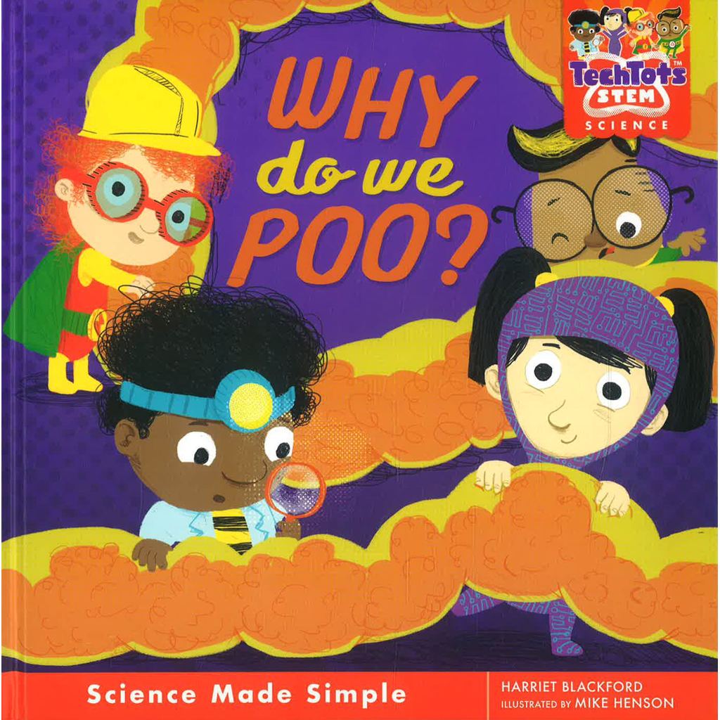 (BX) TECH TOTS: WHY DO WE POO?