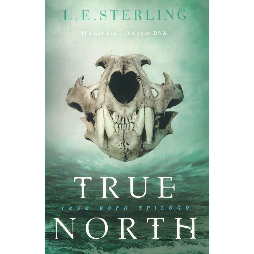 (BX) TRUE BORN 2: TRUE NORTH