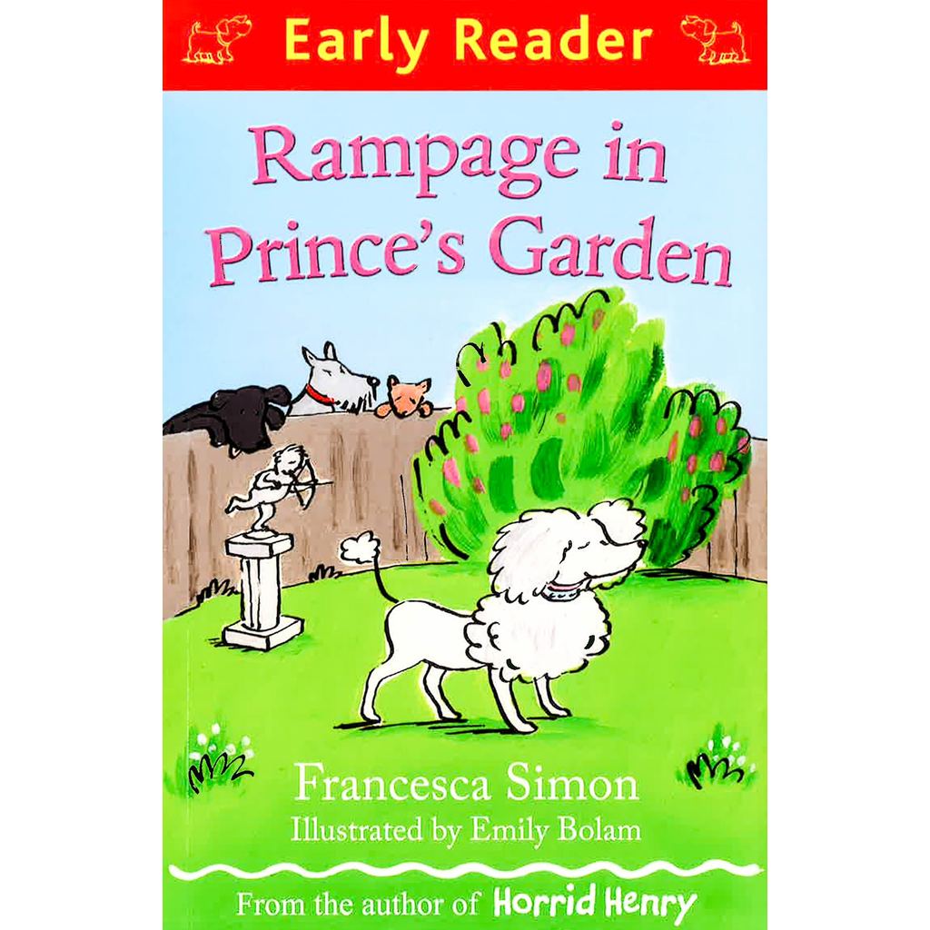 (BX) EARLY READER: RAMPAGE IN PRINCES GARDEN