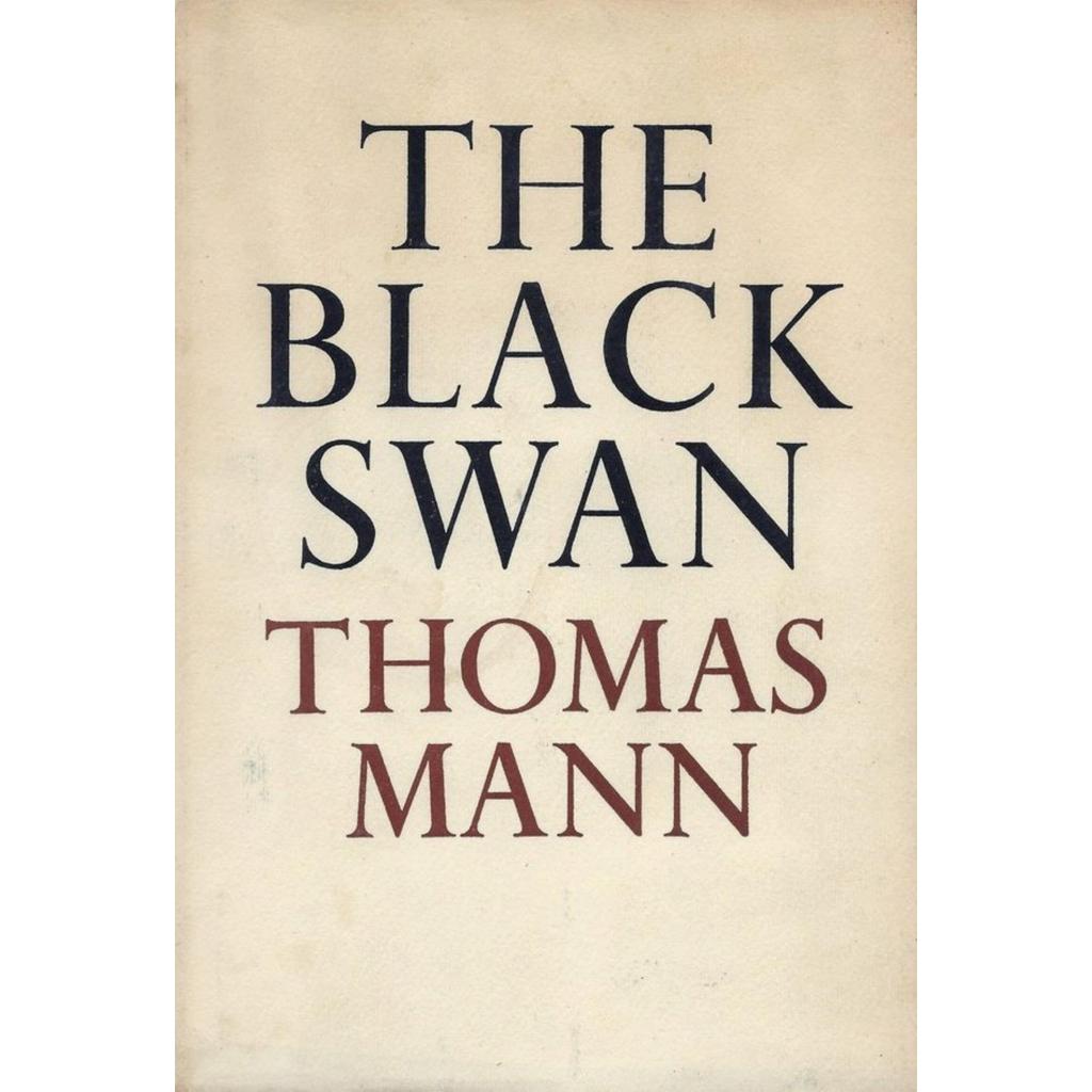 Thomas Mand The Black Swan โดย Thomas Mann