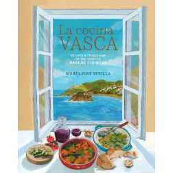 La Cocina Vasca : Recipes and Traditions of the Spanish Basque Country (Cucina Cookbooks) [Hardcover