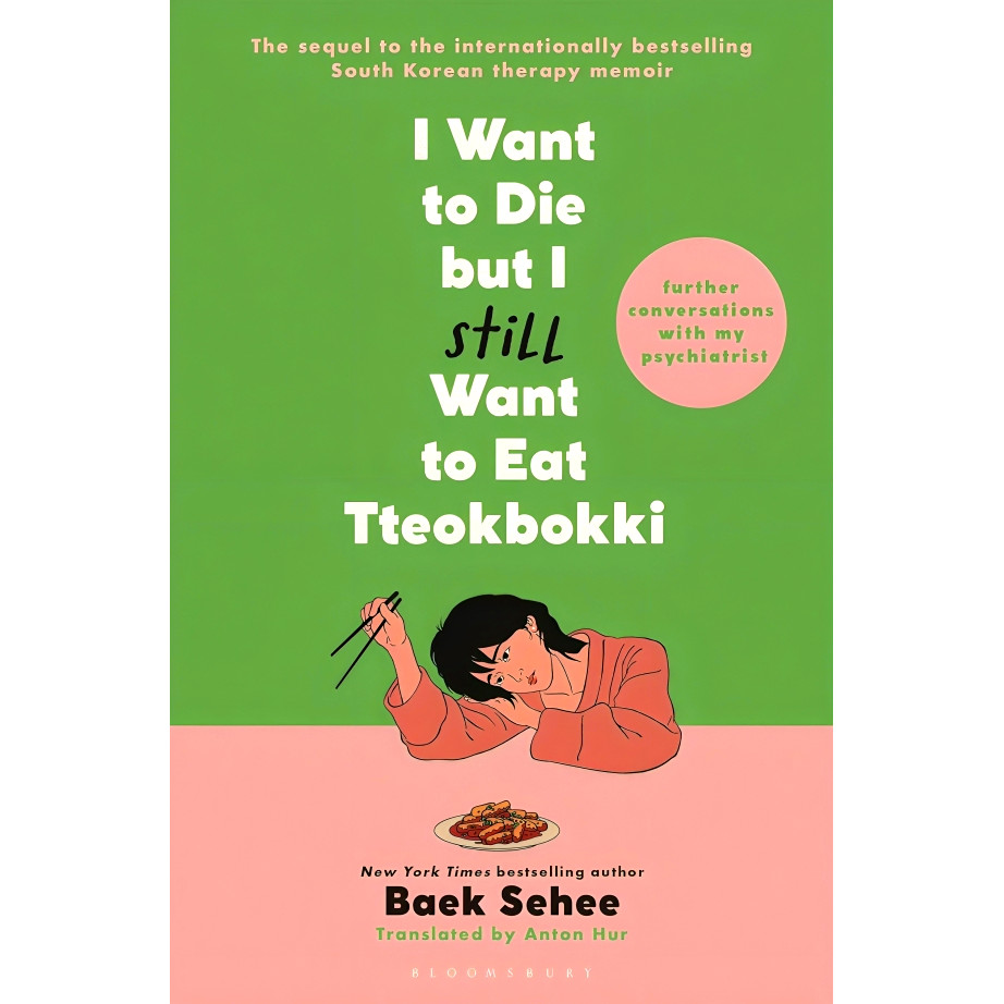 (BX) I WANT TO DIE BUT I STILL WANT TO EAT TTEOKBOKKI: FURTHER CONVERSATIONS ด้วย PSYCHIATRIST
