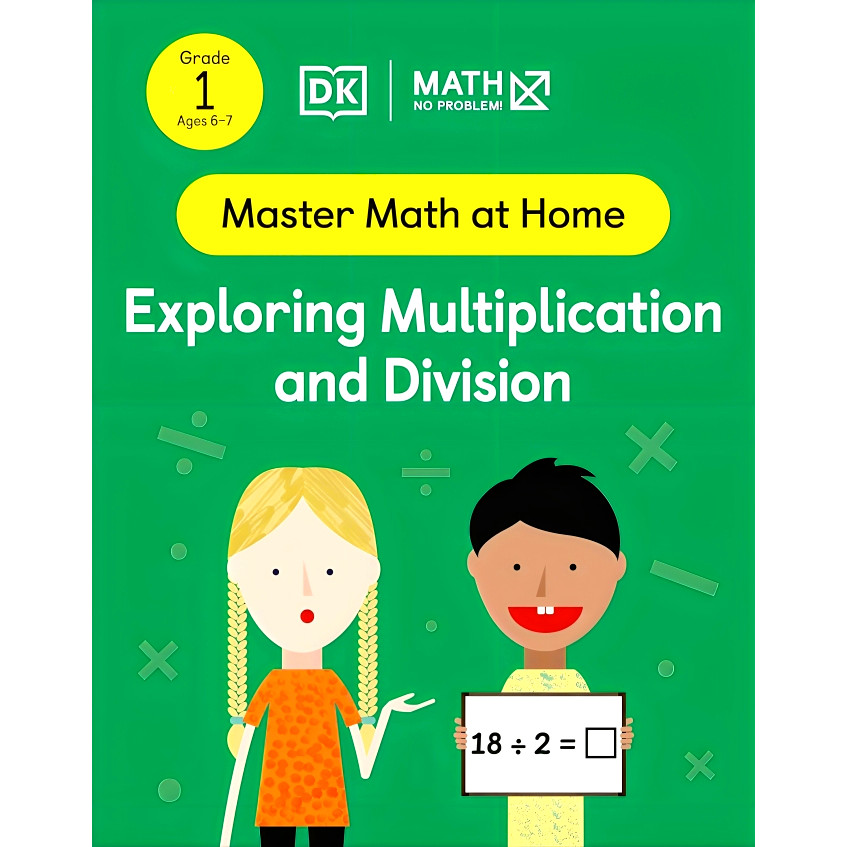 (BX) MATH - NO PROBLEM! EXPLORING MULTIPLICATION AND DIVISION เกรด 1 AGES 6-7