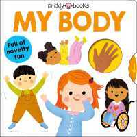 My Body (My Little World) (Board Book) [Hardcover]