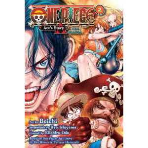One Piece: Ace's Story—The Manga, Vol. 2 (One Piece: Ace's Story—the Manga) [Paperback]