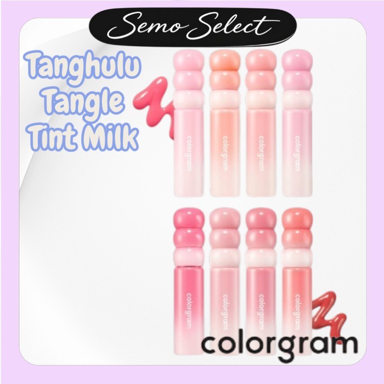 COLORGRAM [COLORGRAM] TANGHOORU Tangle Tint (สีน้ํานม)