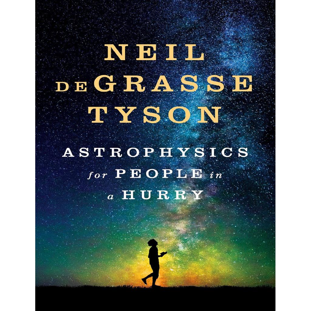 Astrophysics สําหรับคนที่รีบเลย โดย deGane Tyson, Neil