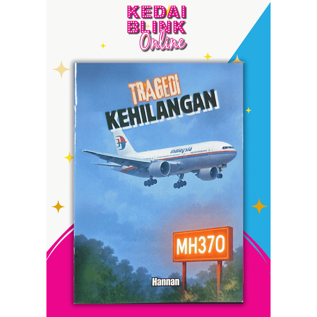 BLINK NOVEL COMEL, TRAGEDI LOSS MH370