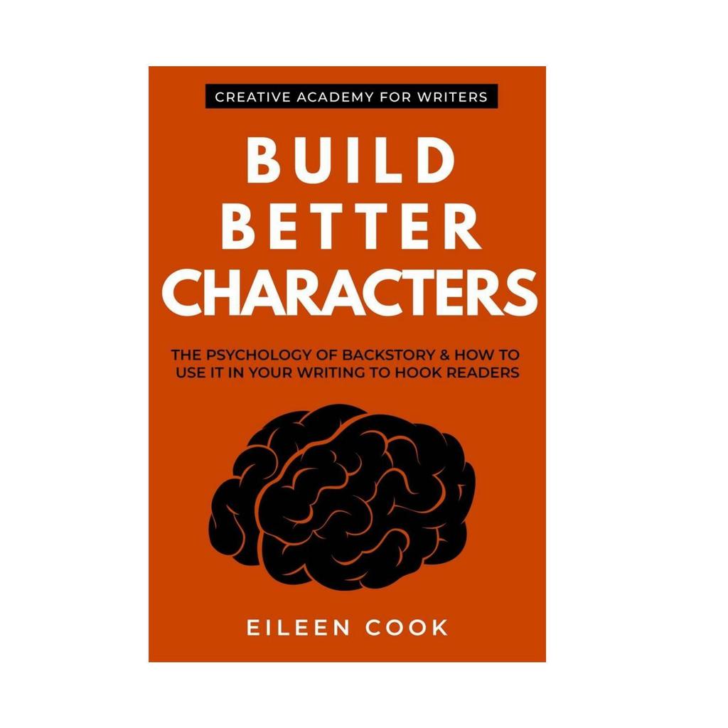 Build Better Character โดย Eileen Cook