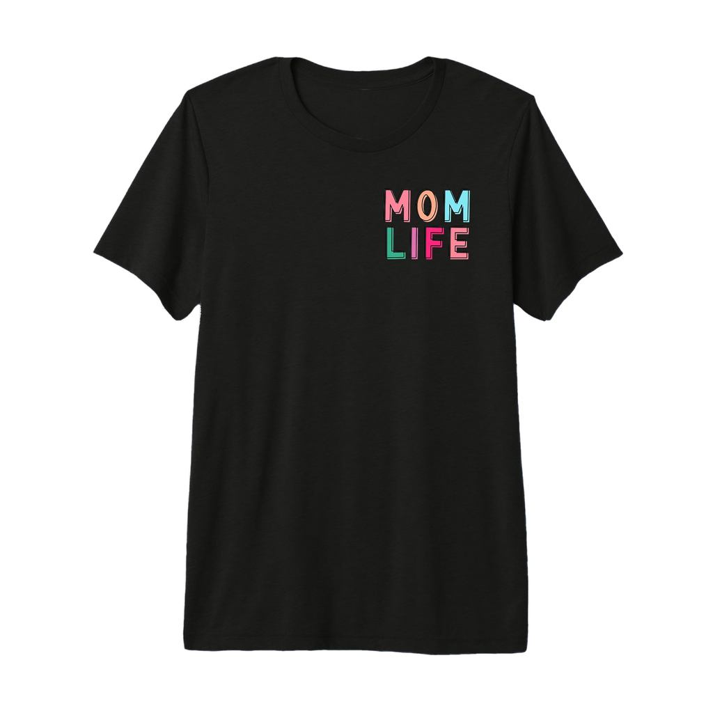 (2 ด้าน) Mom Life I Have it All Together I Just Forgot Premium Tri-Blend เสื้อยืด