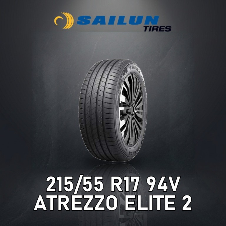 ยางรถยนต์ SAILUN 215/55R17 Atrezzo Elite 2 94V ยางใหม่ ปี2026 ราคาต่อเส้น