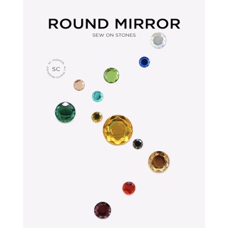 SC fashion พลอยอะคริลิค ทรงกลม [Round Mirror] มีรูเย็บ มีหลายสีหลายขนาด