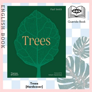 หนังสือ Trees: from Root to Leaf - a Financial Times Book of the Year [Hardcover] by  SMITH PAUL/MACFARLAN