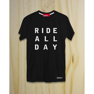 เสื้อยืด Ride All Day สีดำ แบรนด์ DONt