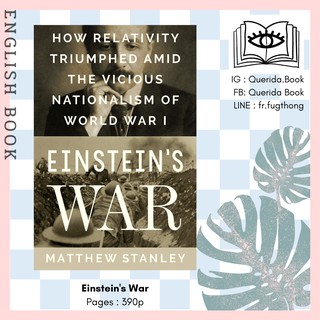 [Querida] หนังสือภาษาอังกฤษ Einsteins War : How Relativity Triumphed Amid the Vicious Nationalism of World War I