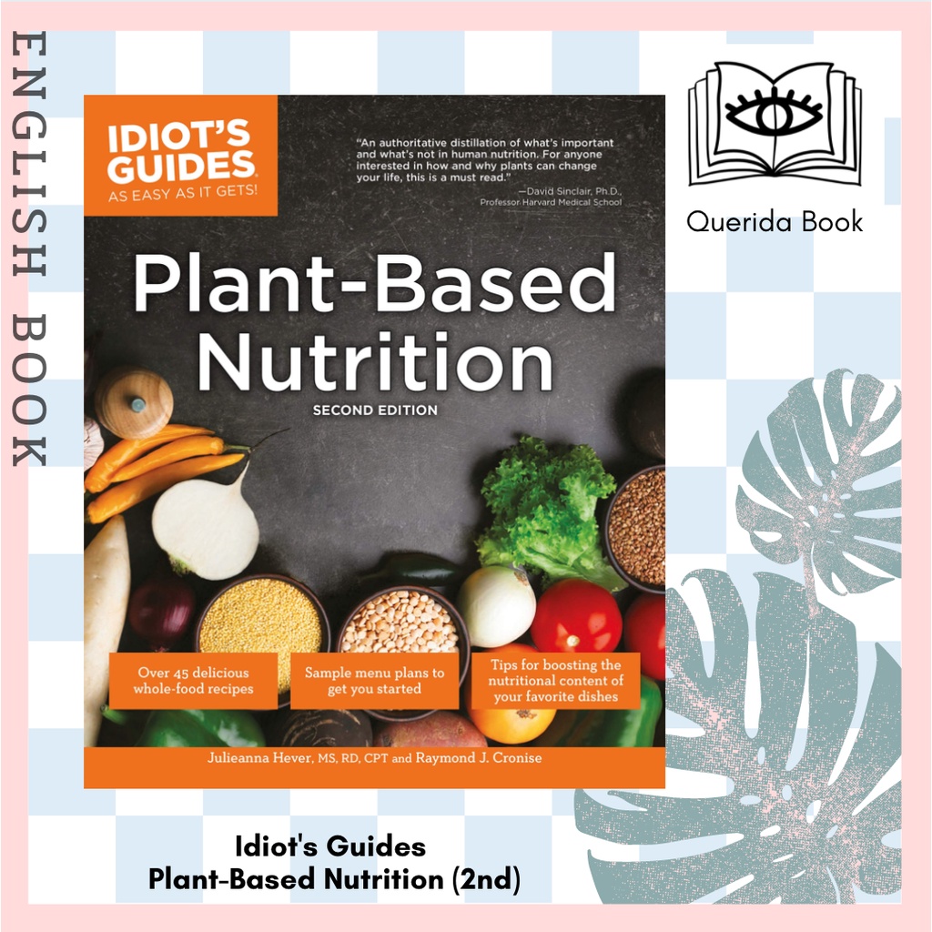 [Querida] หนังสือภาษาอังกฤษ Idiot's Guides Plant-Based Nutrition (Idiot's Guides) (2nd)