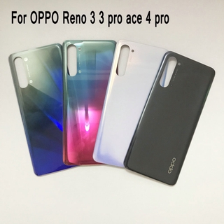 สําหรับ OPPO Reno 3 3 pro ace 4 pro ฝาครอบแบตเตอรี่ด้านหลัง เคสกระจก เปลี่ยนได้ เครื่องมือซ่อมฟรี