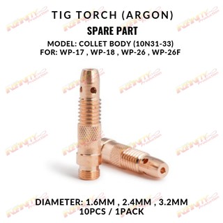 COLLET BODY  อะไหล่ปืนเชื่อมอาร์กอน (10N31-33) ขนาด 1.6 , 2.4 และ 3.2MM ( ปลีก - ส่ง )