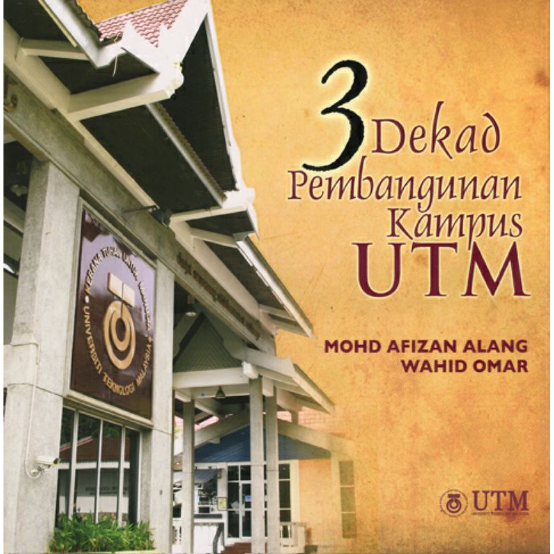 3 UTM Campus Development Decades (UTM PRESS)