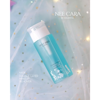 รีมูฟเวอร์เช็ดล้างเครื่องสำอาง Nee Cara Double Layer Makeup Remover N408 150ml