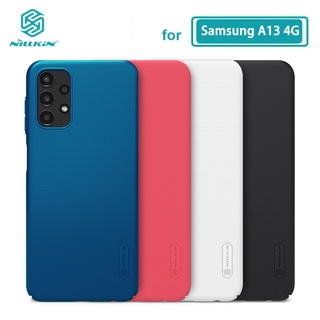 เคส Samsung Galaxy A13 Nillkin Frosted Shield พีซีฮาร์ดปกหลังเคสสำหรับ Samsung Galaxy A13 4G