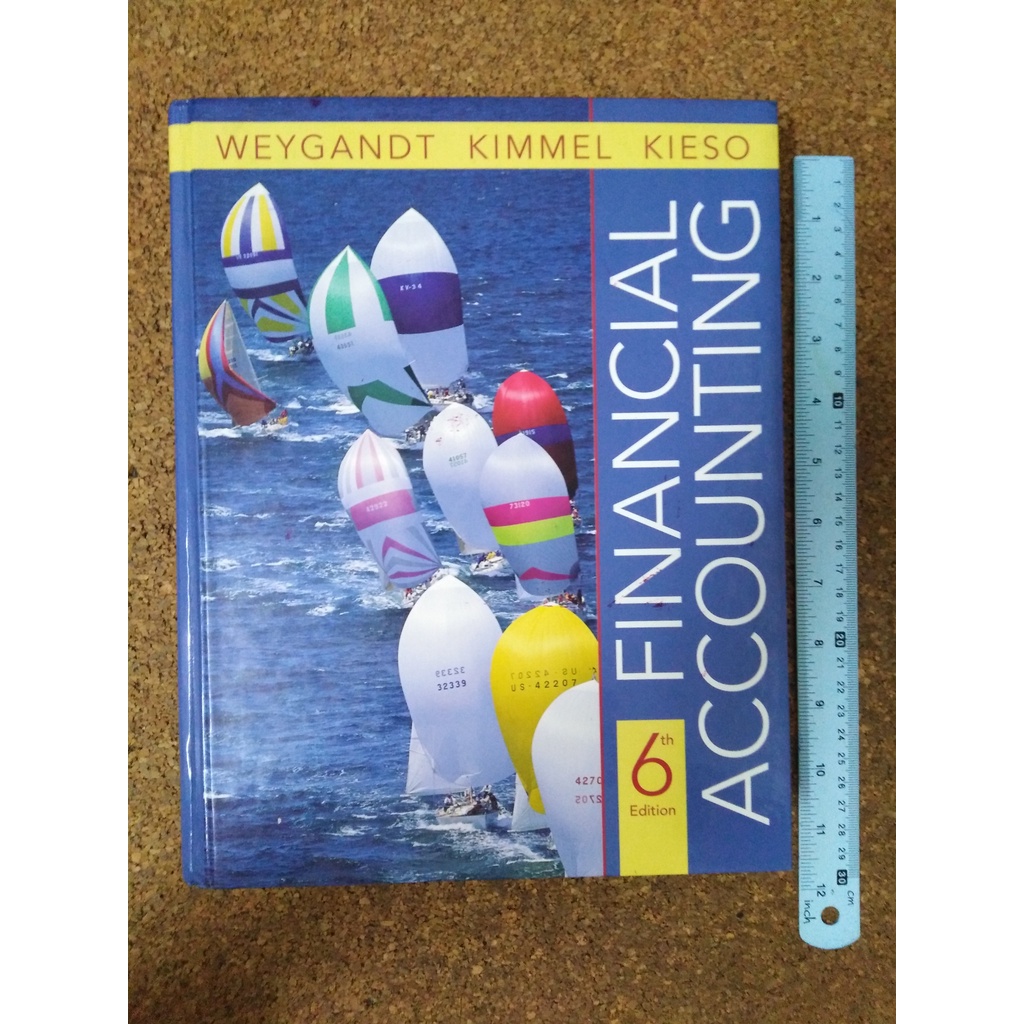 หนังสือ Financial Accounting 6th Edition (Hardcover) by Jerry J. Weygandt, Paul D. Kimmel and Donald