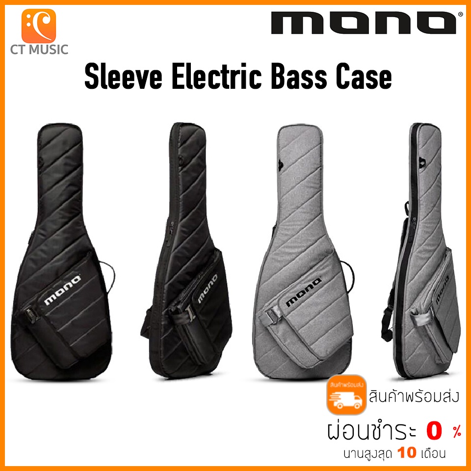 Mono Sleeve Bass Guitar Case กระเป๋ากีตาร์เบส