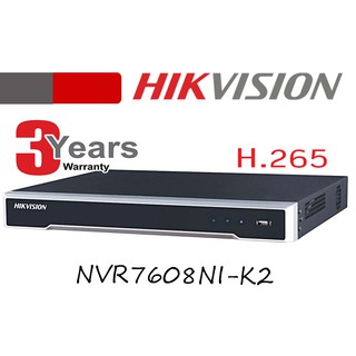 HIKVISION (NVR) 8CH รุ่น DS-7608NI-K2 เครื่องบันทึกกล้องวงจรปิดสำหรับ IP CAMERA