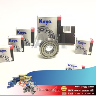 KOYO 6000 ZZ KOYO 6001 ZZ KOYO 6002 ZZ KOYO 6003 Z KOYO 6003 ZZ KOYO 6004 ZZ KOYO 6005 ZZ ของแท้ 100 % ผลิตที่ญี่ปุ่น