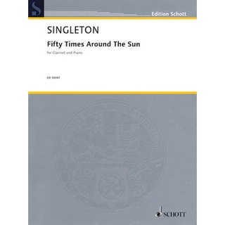 (SALES)FIFTY TIMES AROUND THE SUN Clarinet and Piano Series: Schott