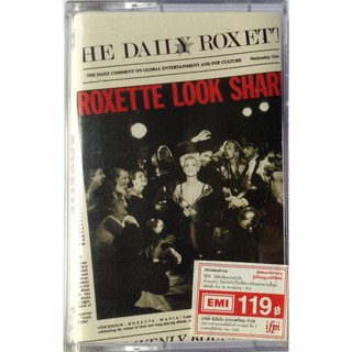 Cassette Tape เทปคาสเซ็ตเพลง Roxette Look Sharp ลิขสิทธิ์