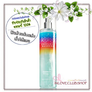 Bath &amp; Body Works  Diamond Shimmer Mist 236 ml.  Endless Weekend