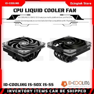 Id-cooling IS-50X IS-55 พัดลมระบายความร้อน CPU ท่อความร้อน 5 แพลตฟอร์ม 12 ซม. ควบคุมอุณหภูมิ เสียงเงียบ เข้ากันได้กับแพลตฟอร์ม ITX