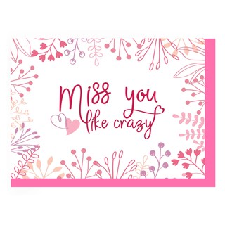 การ์ดอวยพร คิดถึง Miss You Like Crazy