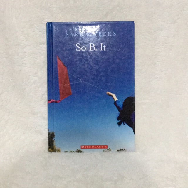 น ยายภาษาอ งกฤษ So B It โดย Sarah Weeks Shopee Thailand