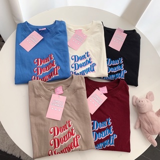 พร้อมส่ง ผ้าคอตตอน🐻เสื้อยืด oversize ปักลายสไตล์มินิมอล ปักDon’t doubt yourself