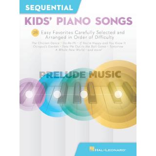 SEQUENTIAL KIDS PIANO SONGS 24 Easy Favorites Carefully Selected and Arranged in Order of Difficulty (HL00286602)