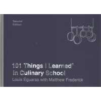 101 Things I Learned in Culinary School (101 Things I Learned) [Hardcover]