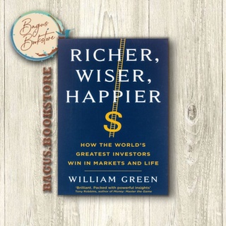 Richer Wiser Happier - William Green (ภาษาอังกฤษ) - Good.Bookstore