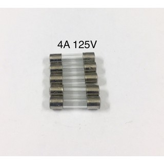 20ชิ้น Fuse 4A 125V 40mA Glass Fuse ฟิวส์หลอดแก้ว ขนาด5x20 mm. 4แอมป์ 125โวลท์ ของแท้ คุณภาพทนไฟสูง อะไหล่อิเล็กทรอนิกส์