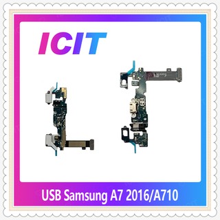 USB Samsung A7 2016/A710 อะไหล่สายแพรตูดชาร์จ แพรก้นชาร์จ Charging Connector Port Flex Cable（ได้1ชิ้นค่ะ) ICIT-Display