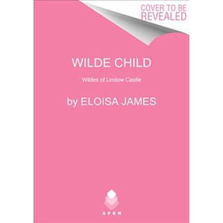 Wilde Child by James, Eloisa