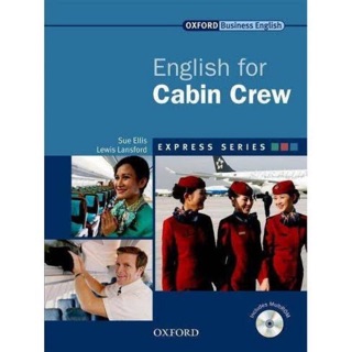 English for Cabin Crew - (Oxford Business English) by Sue Ellis &amp; Lewis Lansford (Mixed media product) EBook