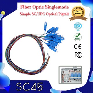 Fiber Optic Singlemode 9/125 simple SC/UPC optical Pigtail SC/APC optical Pigtail (sc45-46)