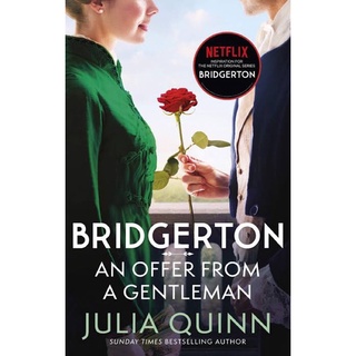 Bridgerton: an Offer from a Gentleman (Bridgertons Book 3) : Inspiration for the Netflix Original Series Bridgerton