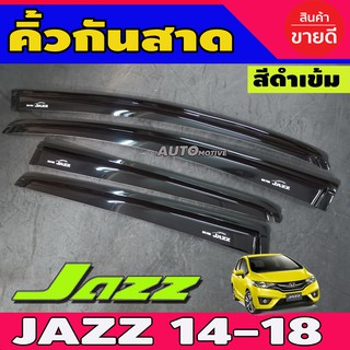 กันสาดข้างประตู ทรงเรียบสีดำเข้ม ฮอนด้า แจ๊ส จีเค 2014-2019 FOR HONDA FITT JAZZ GK 2014 2015 2016 15 16 18 19